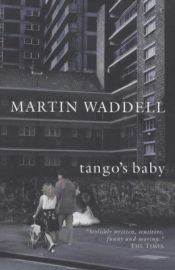 book cover of Tango's Baby by Martin Waddell