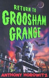 book cover of Return to Groosham Grange by Anthony Horowitz