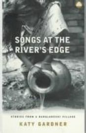 book cover of Songs at the river's edge by Katy Gardner