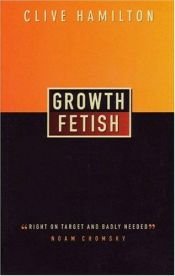 book cover of Growth Fetish by Clive Hamilton