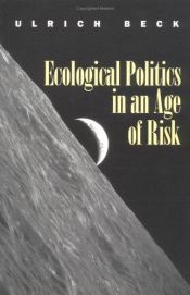 book cover of Ecological Politics in an Age of Risk by Ulrich Beck