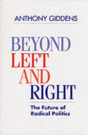 book cover of Beyond left and right by أنتوني غيدنز