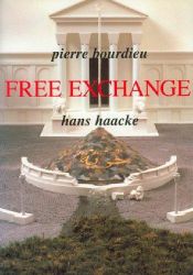 book cover of Free exchange by Pierre Bourdieu