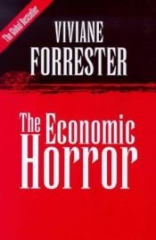 book cover of The economic horror by Viviane Forrester