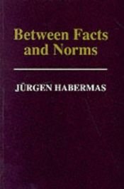 book cover of Between Facts and Norms by Jürgen Habermas