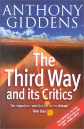 book cover of The Third Way and Its Critics by アンソニー・ギデンズ