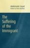 The suffering of the immigrant