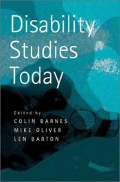 book cover of Disability Studies Today by Colin Barnes