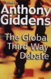 book cover of The global third way debate by アンソニー・ギデンズ