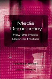 book cover of Mediokratie : die Kolonisierung der Politik durch das Mediensystem by Thomas Meyer