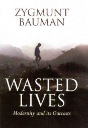 book cover of Wasted Lives by Zigmunds Baumans