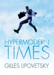 book cover of Los tiempos hipermodernos by Gilles Lipovetsky