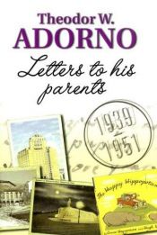 book cover of Cartas A los Padres, 1939-1951 by Theodor W. Adorno