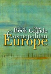 book cover of Cosmopolitan Europe by Ulrich Beck