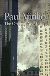 book cover of The original accident by Paul Virilio