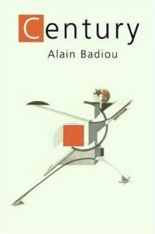 book cover of The century by Alain Badiou