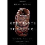 book cover of Merchants of Culture by John Thompson