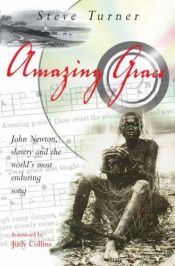 book cover of Amazing Grace by Steve Turner
