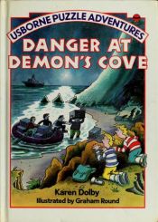 book cover of Danger at Demon's Cove (Usborne Puzzle Adventures) by Karen Dolby