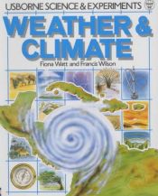 book cover of Weather and Climate (Usborne Series) by Fiona Watt