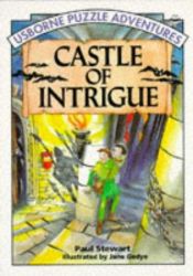 book cover of Castle of Intrigue (Puzzle Adventure Series) by Paul Stewart