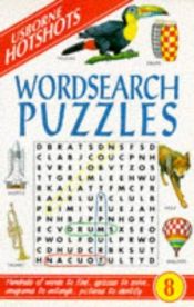 book cover of Wordsearch Puzzles: 8 (Usborne Hotshots) by Corinne Stockley