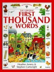 book cover of The Usborne first thousand words by Heather Amery