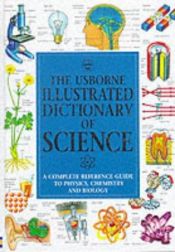 book cover of Illustrated Dictionary of Science (Science Dictionaries) by Chris Oxlade