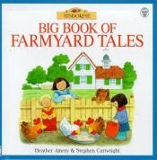 book cover of Big Book of Farmyard Tales (Farmyard Tales) by Heather Amery