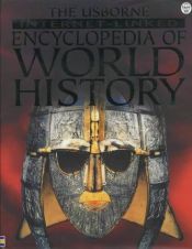 book cover of Encyclopedia Of World History (Usborne Internet-Linked) by Jane Bingham