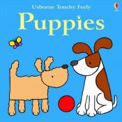 book cover of The Usborne Big Touchy Feely Book of Puppies by Fiona Watt