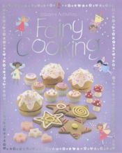 book cover of Fairy Cooking (Usborne Activities) by Rebecca Gilpin
