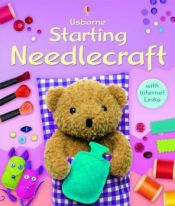 book cover of Starting Needlecraft (Starting...) by Ray Gibson