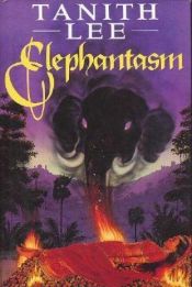 book cover of Elephantasm by Tanith Lee