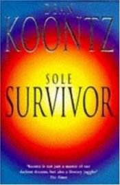 book cover of Sole Survivor by دين كونتز