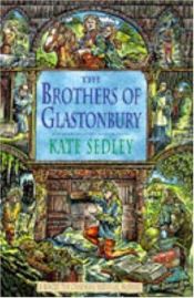 book cover of The brothers of Glastonbury by Kate Sedley