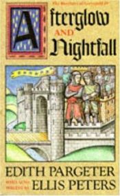 book cover of Afterglow and Nightfall (Brothers of Gwynedd Quartet) by Edith Pargeter