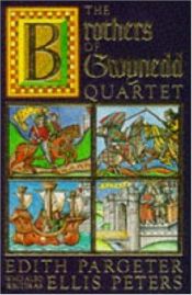 book cover of The Brothers of Gwynedd Quartet (Sunrise in the West, The Dragon at Noonday, The Hounds of Sunset, Afterglow and Nightfall) by イーディス・パージター