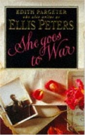 book cover of She Goes To War by イーディス・パージター