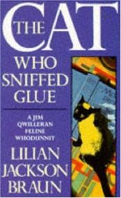 book cover of The Cat Who Sniffed Glue by リリアン・J・ブラウン