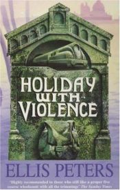 book cover of Holiday With Violence by Питерс, Эллис