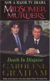 book cover of Chief Inspector Barnaby 03. Death in Disguise by Caroline Graham