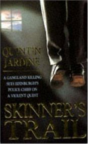 book cover of Skinner's Trail by Quintin Jardine
