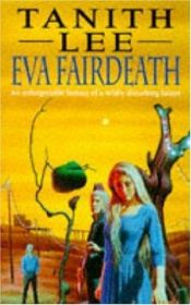 book cover of Eva Fairdeath by Tanith Lee