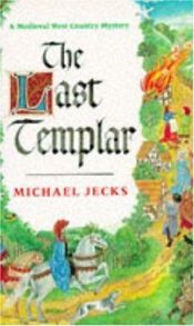 book cover of The Last Templar by Michael Jecks