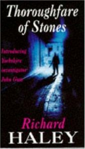 book cover of Thoroughfare of Stones (John Goss Investigations) by Richard Haley