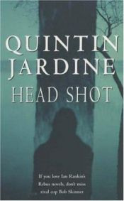 book cover of Head Shot by Quintin Jardine