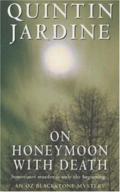 book cover of On Honeymoon with Death by Quintin Jardine