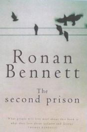 book cover of Second Prison by Ronan Bennett