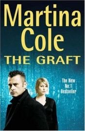 book cover of The Graft by Martina Cole